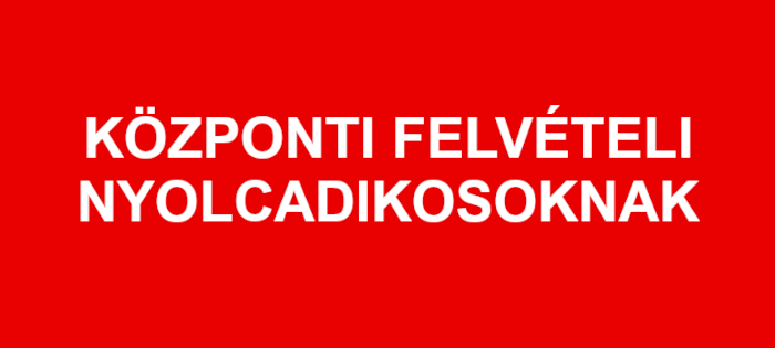 TÁJÉKOZTATÓ FELVÉTELIZŐKNEK